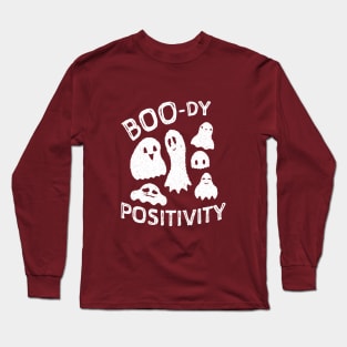 Boo-dy Positivity! Long Sleeve T-Shirt